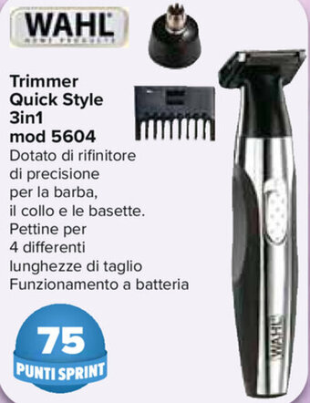 Carrefour Wahl Trimmer Quick Style 3in1 mod 5604 offerta
