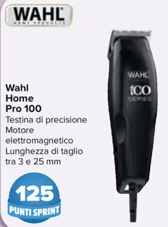 Carrefour Wahl Home Pro 100 offerta