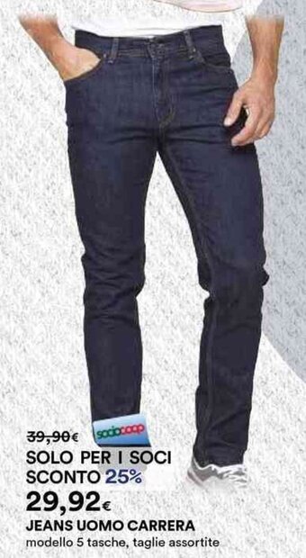 Ipercoop JEANS UOMO CARRERA offerta