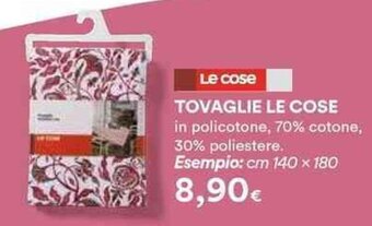 Ipercoop TOVAGLIE LE COSE cm 140 x 180 offerta