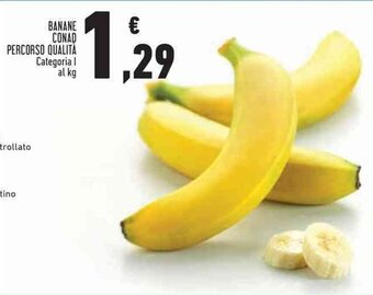 Conad BANANE CONAD PERCORSO QUALITÀ Categoria I al kg offerta