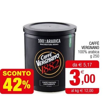 Gran mercato CAFFE VERGNANO g 250 offerta