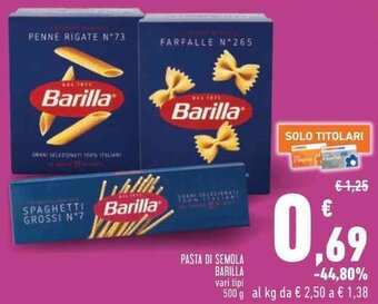 Conad PASTA DI SEMOLA BARILLA vari tipi 500 g offerta