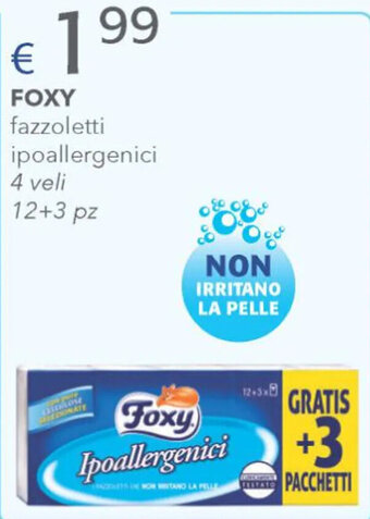 Acqua & Sapone FOXY fazzoletti ipoallergenici 4 veli 12+3 pz offerta