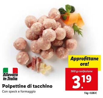 Lidl Polpettine di tacchino 360 g confezione offerta
