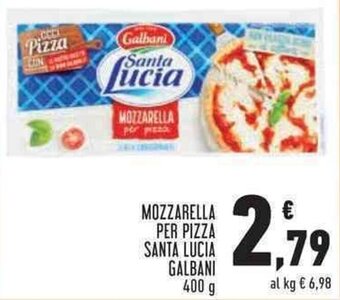 Conad MOZZARELLA PER PIZZA SANTA LUCIA GALBANI 400g offerta