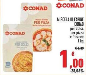 Conad MISCELA DI FARINE CONAD per dolci, per pizza e focacce 1 kg offerta