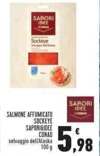 Conad SALMONE AFFUMICATO SOCKEYE SAPORI&IDEE CONAD selvaggio dell'Alaska 100g offerta