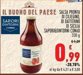 Conad SALSA PRONTA DI CILIEGINO, DI DATTERINO DI SICILIA SAPORI&DINTORNI CONAD 330g offerta