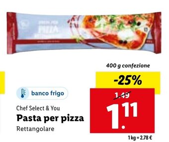 Lidl Chef Select & You Pasta per pizza 400 g confezione offerta