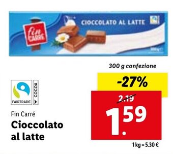Lidl Fin Carré Cioccolato al latte 300 g confezione offerta