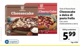 Lidl Taste of Deutschland Cheesecake Cherry Cake Cheesecake o dolce di pasta frolla 1250 g confezione offerta
