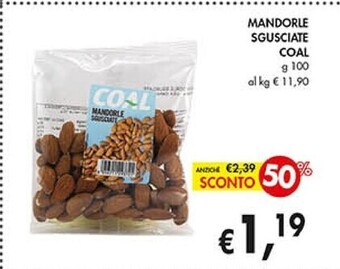 Coal Coal mandorle sgusciate offerta