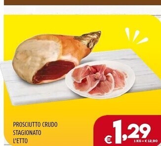 Il Centesimo Prosciutto crudo stagionato offerta