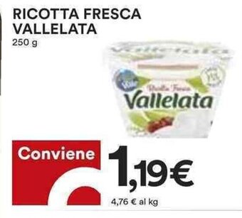 Coop RICOTTA FRESCA VALLELATA 250 g offerta