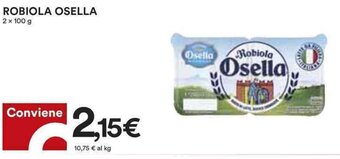 Coop ROBIOLA OSELLA 2 x 100 g offerta