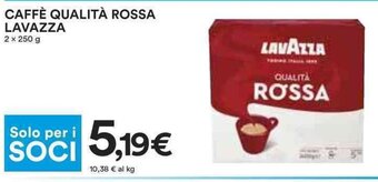 Coop CAFFÈ QUALITÀ ROSSA LAVAZZA 2 x 250 g offerta