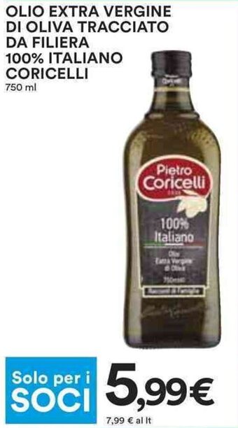 Coop OLIO EXTRA VERGINE DI OLIVA TRACCIATO DA FILIERA Coricelli 750 ml offerta