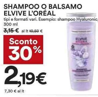Coop SHAMPOO O BALSAMO ELVIVE L'ORÉAL 300 ml offerta