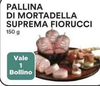 Coop PALLINA DI MORTADELLA SUPREMA FIORUCCI 150 g offerta