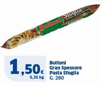 Il Punto Sigma Buitoni Gran Spessore Pasta Sfoglia G. 280 offerta