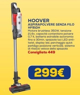 Euronics HOOVER ASPIRAPOLVERE SENZA FILO HF910H offerta