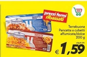 Iper Super Conveniente Terrabuona Pancetta a cubetti affumicata/dolce 200 g offerta