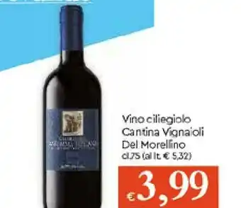 Galassia Cantina Vignaioli Del Morellino Vino Ciliegiolo offerta