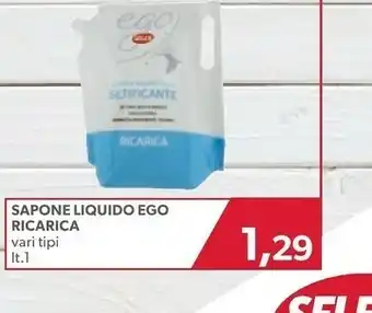 Ok Market Selex Sapone Liquido Ego Ricarica 1000ml offerta