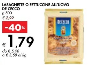 Bennet LASAGNETTE O FETTUCCINE ALL'UOVO DE CECCO g 500 offerta