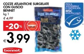Bennet COZZE ATLANTICHE SURGELATE CON GUSCIO BENNET kg 1 offerta