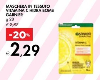 Bennet MASCHERA IN TESSUTO VITAMINA C HIDRA BOMB GARNIER g 28 offerta