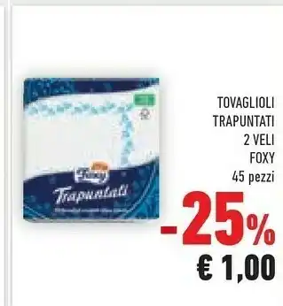 Conad Foxy Tovaglioli Trapuntati 2 Veli 45 Pezzi offerta