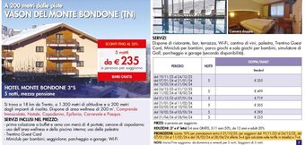 Esselunga HOTEL MONTE BONDONE 3 S offerta