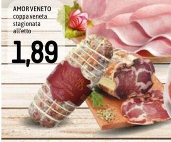 Famila AMOR VENETO coppa veneta stagionata all'etto offerta