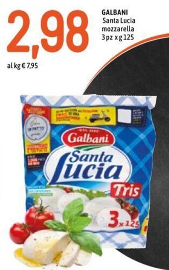 Famila GALBANI Santa Lucia mozzarella 3pz xg 125 offerta