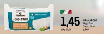 Famila GRANAROLO Oggi Puoi Stracchino g 160 offerta