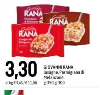 Famila RANA GIOVANNI RANA lasagne, Parmigiana di Melanzane g 350 offerta