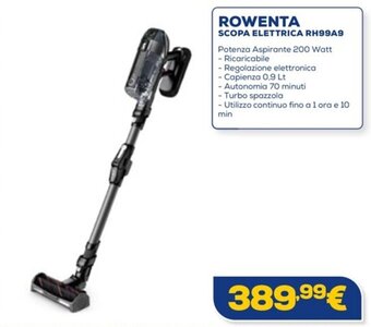 Euronics ROWENTA SCOPA ELETTRICA RH99A9 offerta