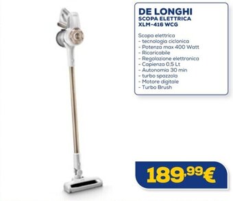 Euronics DE LONGHI SCOPA ELETTRICA XLM-416 WCG offerta