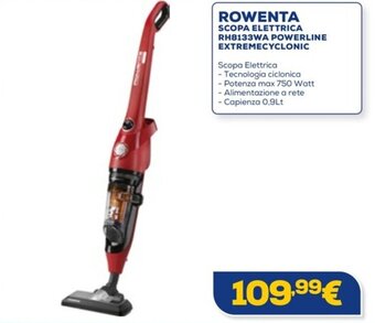 Euronics ROWENTA SCOPA ELETTRICA RH8133WA POWERLINE EXTREMECYCLONIC offerta