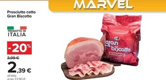 Carrefour Iper Prosciutto cotto gran biscotto offerta