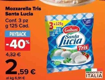 Carrefour Market Mozzarella Tris Santa Lucia Conf. 3 pz g 125 Cad. offerta