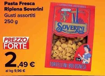 Carrefour Market Pasta Fresca Ripiena Soverini Gusti assortiti 250 g offerta