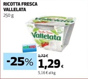 Coop RICOTTA FRESCA VALLELATA 250 g offerta