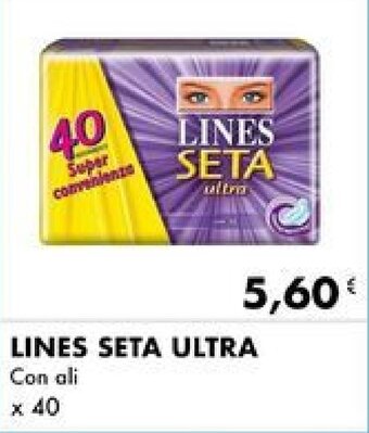 Iper Tosano LINES SETA ULTRA Con ali x 40 offerta