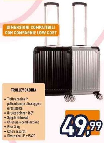 Unieuro TROLLEY CABINA offerta