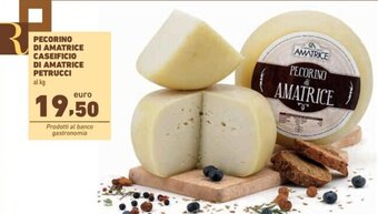 Conad PECORINO DI AMATRICE CASEIFICIO DI AMATRICE PETRUCCI offerta