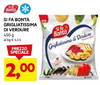 DPiù SI FA BONTÀ GRIGLIATISSIMA DI VERDURE 450 G offerta