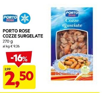 DPiù PORTO ROSE COZZE SURGELATE 270 G offerta